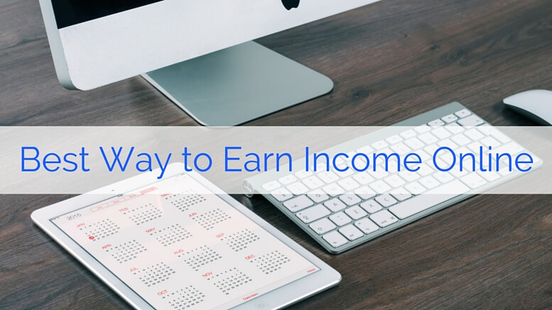 best way to earn income online