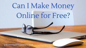 can I make money online for free